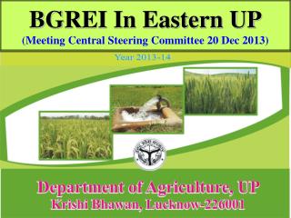 BGREI In Eastern UP (Meeting Central Steering Committee 20 Dec 2013)