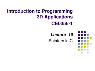 Introduction to Programming 3D Applications CE0056-1
