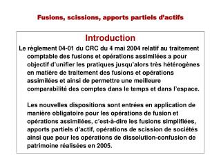 Fusions, scissions, apports partiels d’actifs