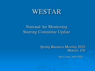 WESTAR National Air Monitoring Steering Committee Update