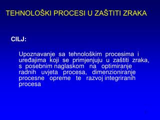 TEHNOLOŠKI PROCESI U ZAŠTITI ZRAKA