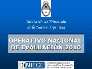OPERATIVO NACIONAL DE EVALUACIÓN 2010