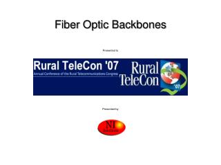 Fiber Optic Backbones