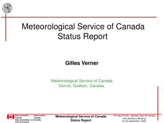 Gilles Verner Meteorological Service of Canada Dorval, Québec, Canada.