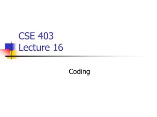 CSE 403 Lecture 16