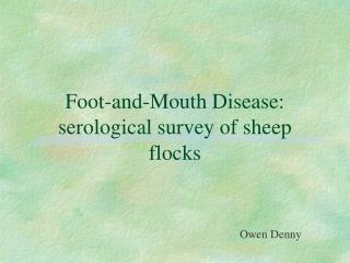 Foot-and-Mouth Disease: serological survey of sheep flocks