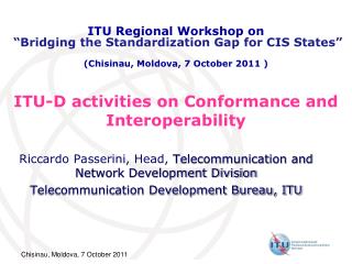 ITU-D activities on Conformance and Interoperability