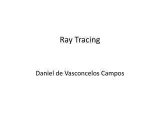 Ray Tracing