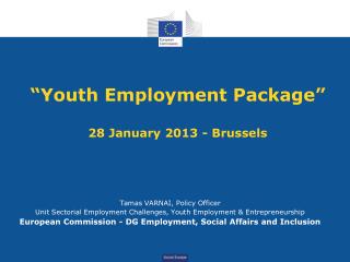 “Youth Employment Package” 28 January 2013 - Brussels