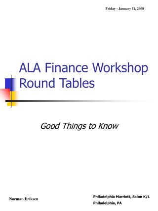 ALA Finance Workshop Round Tables