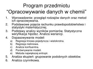 Program przedmiotu “Opracowywanie danych w chemii”