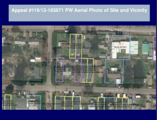 Appeal #119/13-183671 PW Aerial Photo of Site and Vicinity