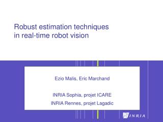 Robust estimation techniques in real-time robot vision