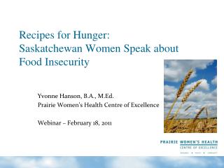 Recipes for Hunger: Saskatchewan Women Speak about Food Insecurity