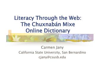 Literacy Through the Web: The Chuxnabán Mixe Online Dictionary