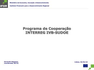 Programa de Cooperação INTERREG IVB-SUDOE