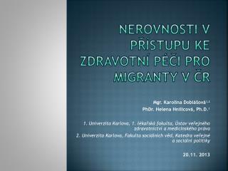 Nerovnosti v přístupu ke zdravotní péči pro migranty v ČR