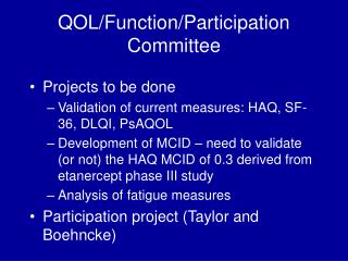 QOL/Function/Participation Committee
