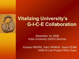 Vitalizing University’s G-I-C-E Collaboration