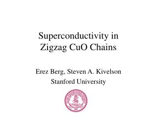 Superconductivity in Zigzag CuO Chains