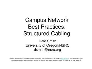 Campus Network Best Practices: Structured Cabling