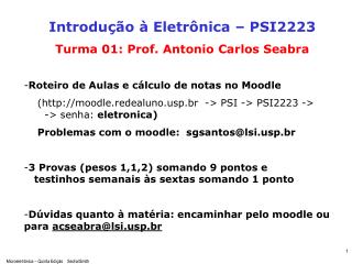Introdução à Eletrônica – PSI2223 Turma 01: Prof. Antonio Carlos Seabra