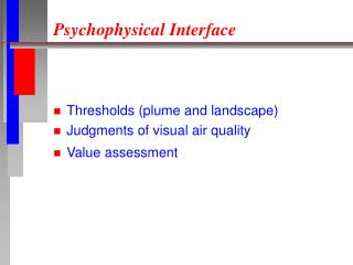 Psychophysical Interface