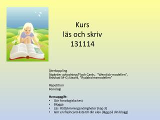 Kurs läs och skriv 131114