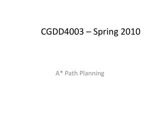 CGDD4003 – Spring 2010