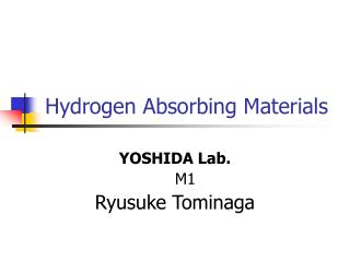 Hydrogen Absorbing Materials