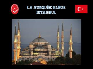 La mosquée Bleue Istambul