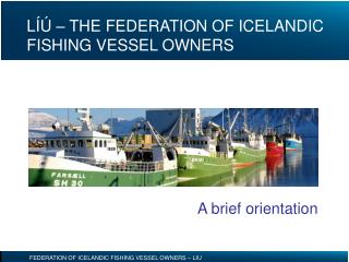 LÍÚ – THE FEDERATION OF ICELANDIC FISHING VESSEL OWNERS