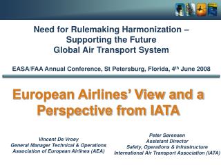 Vincent De Vroey General Manager Technical &amp; Operations Association of European Airlines (AEA)