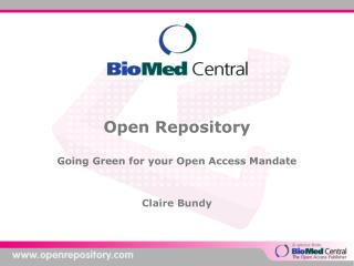 Open Repository Going Green for your Open Access Mandate