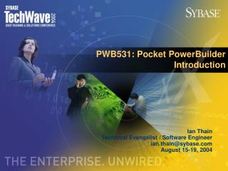 PWB531: Pocket PowerBuilder Introduction