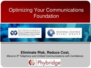 Optimizing Your Communications Foundation