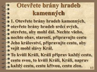 Otevřete brány hradeb kamenných