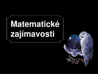 Matematické zajímavosti