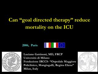 Can “goal directed therapy” reduce mortality on the ICU