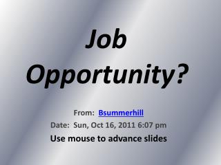 Job Opportunity?