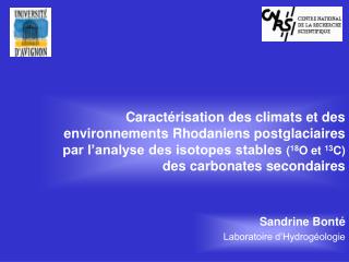 Sandrine Bonté Laboratoire d’Hydrogéologie