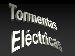 Tormentas Eléctricas