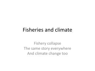 Fisheries and climate