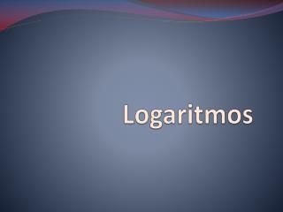 Logaritmos