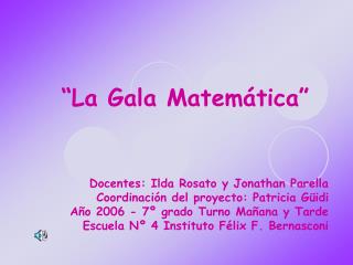 “La Gala Matemática”