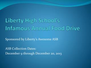 Liberty High School’s Infamous Annual Food Drive