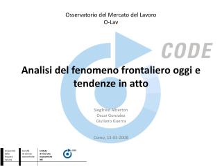 Analisi del fenomeno frontaliero oggi e tendenze in atto