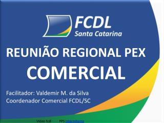 REUNIÃO REGIONAL PEX COMERCIAL