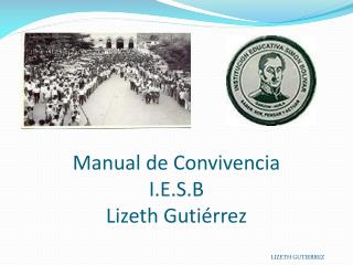 Manual de Convivencia I.E.S.B Lizeth Gutiérrez