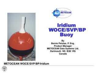 Iridium WOCE/SVP/BP Buoy